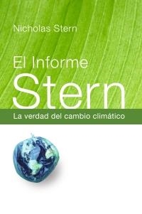 INFORME STERN : LA VERDAD SOBRE EL CAMBIO CLIMATICO | 9788449320323 | STERN, NICHOLAS HERBERT (1946- )