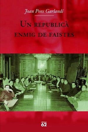 REPUBLICA ENMIG DE FAISTES | 9788429760705 | PONS GARLANDI, JOAN