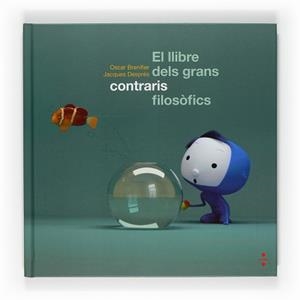 LLIBRE DELS GRANS CONTRARIS FILOSOFICS EL | 9788466120456 | BRENIFIER, OSCAR / DESPRES, JACQUES