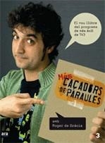 CAÇADORS DE PARAULES ( LLIBRE SEGONA TEMPORADA ) | 9788492406296 | GRACIA, ROGER