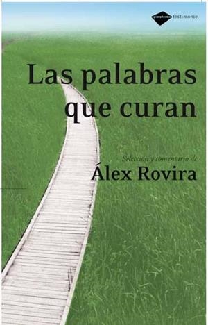 PALABRAS QUE CURAN | 9788496981126 | ROVIRA, ALEX