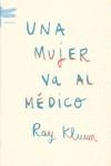 MUJER VA AL MEDICO UNA | 9788496580329 | KLUM, RAY