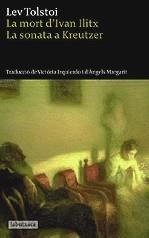 MORT D'IVAN ILITX LA / LA SONATA A KREUTZER | 9788496863613 | TOLSTOI, LEV