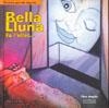 BELLA LLUNA FA L'ULLET ... | 9788492408054 | ANGLES, FINA / BERGADA, JASMIN / SALVADO, SILVANA