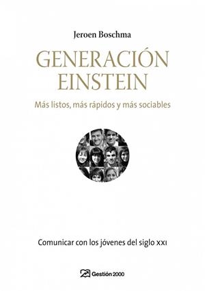 GENERACION EINSTEIN ( MAS LISTOS, MAS RAPIDOS, ... ) | 9788496612976 | BOSCHMA, JEROEN