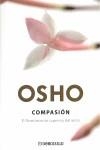 COMPASION ( EL FLORECIMIENTO SUPREMO DEL AMOR ) | 9788483466605 | OSHO
