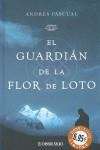GUARDIAN DE LA FLOR DE LOTO EL | 9788483468104 | PASCUAL, ANDRES