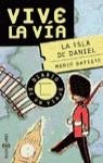 ISLA DE DANIEL, LA (VIVE LA VIA) | 9788401540899 | BATISTE, MARIO