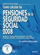 COMO CALCULAR LAS PENSIONES SEGURIDAD SOCIAL 08 (+CD ROM ) | 9788423426256 | FERRER LOPEZ, MIGUEL A.