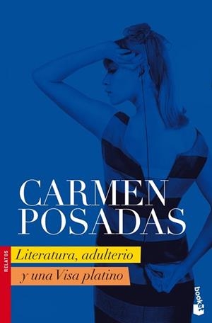 LITERATURA ADULTERIO Y UNA VISA PLATINO | 9788408080824 | POSADAS, CARMEN