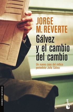 GALVEZ Y EL CAMBIO DEL CAMBIO | 9788467028812 | REVERTE, JORGE M.