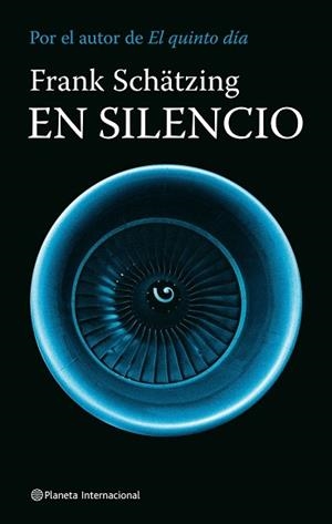 EN SILENCIO | 9788408080916 | SCHATZING, FRANK