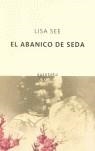 ABANICO DE SEDA EL | 9788497110723 | SEE, LISA