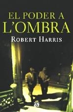 PODER A L' OMBRA EL | 9788429761139 | HARRIS, ROBERT