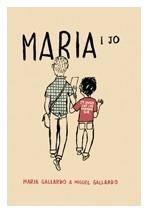 MARIA I JO | 9788424630188 | GALLARDO, MARIA / GALLARDO, MIGUEL