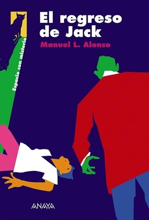 REGRESO DE JACK EL | 9788466776660 | ALONSO, MANUEL L.