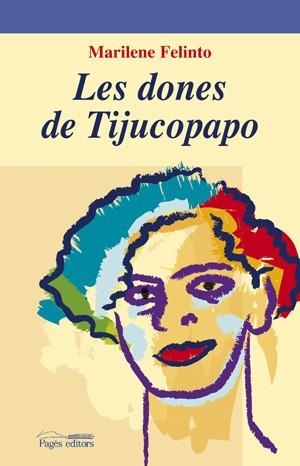 DONES DE TIJUCOPAPO LES | 9788497796293 | FELINTO, MARILENE