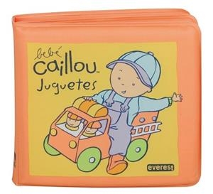 CAILLOU JUGUETES ( LIBRO DE BAÑO ) | 9788444140414 | TIPEO