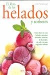 HELADOS Y SORBETES ( EL LIBRO DE LOS ) | 9788496054363 | SMALLWOOD, VICKI