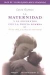MATERNIDAD Y EL ENCUENTRO CON LA PROPIA SOMBRA LA | 9788498673043 | GUTMAN, LAURA