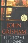 INFORME PELICANO EL | 9788483467657 | GRISHAM, JOHN