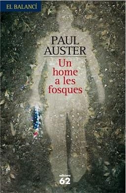 HOME A LES FOSQUES UN | 9788429761320 | AUSTER, PAUL