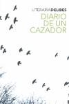 DIARIO DE UN CAZADOR | 9788423340767 | DELIBES, MIGUEL