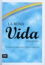 BONA VIDA LA | 9788492406982 | ROVIRA, ALEX