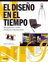 DISEÑO EN EL TIEMPO: MOVIMIENTOS Y ESTILOS DEL DISEÑO ... | 9788480767149 | BHASKARAN, LAKSHMI
