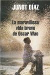MARAVILLOSA VIDA BREVE DE OSCAR WAO ( PREMIO PULITZER 08 ) | 9788439720942 | DIAZ, JUNOT