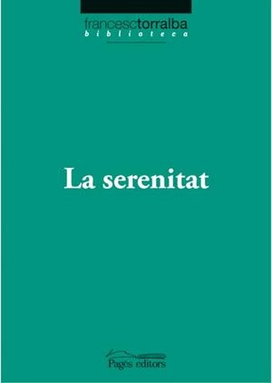 SERENITAT LA | 9788497796774 | TORRALBA, FRANCESC