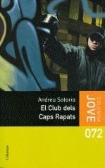 CLUB DELS CAP RAPATS EL | 9788466409582 | SOTORRA, ANDREU
