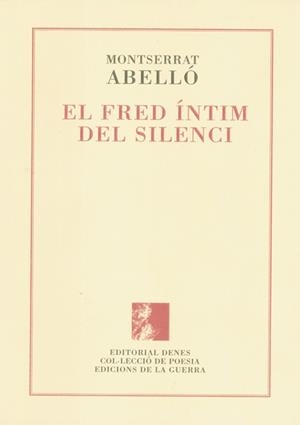 FRED INTIM DEL SILENCI EL | 9788496545618 | ABELLO, MONTSERRAT (1918- )