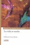 VIDA ES SUEÑO LA | 9788437624891 | CALDERON DE LA BARCA, PEDRO
