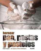 HORNEAR PAN PASTAS Y PASTELES | 9788480766340 | BAKER & SPICE