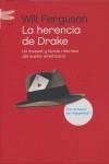 HERENCIA DE DRAKE LA ( UN INUSUAL Y LUCIDO RETRATO ... ) | 9788496580381 | FERGUSON, WILL