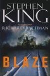 BLAZE | 9788401336911 | KING, STEPHEN / BACHMAN, RICHARD ( SEUDONIMO DE )