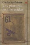 PINTURAS DESAPARECIDAS LAS | 9788420682730 | ANDRIESSE, GAUKE