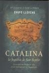CATALINA LA FUGITIVA DE SAN BENITO | 9788483468371 | LLORENS, CHUFO