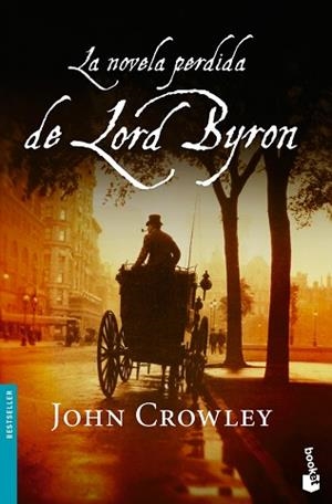 NOVELA PERDIDA DE LORD BYRON LA | 9788432250170 | CROWLEY, JOHN