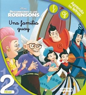 DESCUBRIENDO A LOS ROBINSONS: UNA FAMILIA GUAY | 9788444141404 | DISNEY
