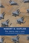 POR TIERRA MAR Y AIRE: LAS HUELLAS GLOBALES DEL EJERCITO ... | 9788466638890 | KAPLAN, ROBERT D.