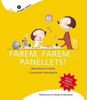 FAREM FAREM ... PANELLETS | 9788498830460 | ROMERA COLOME, MARTA / BALZOLA, SOFIA ( IL.LUST )