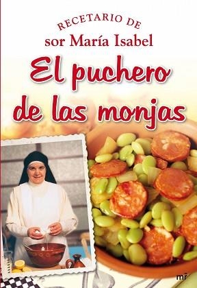 PUCHERO DE LAS MONJAS EL | 9788427034860 | SOR MARIA ISABEL