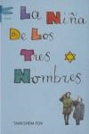 NIÑA DE LOS TRES NOMBRES LA | 9788496580404 | SHEM TOV, TAMI