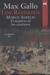 ROMANOS LOS: MARCO AURELIO ( EL MARTIRIO DE LOS CRISTIANOS ) | 9788420649115 | GALLO, MAX