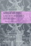 SOCIEDADES SECRETAS LAS | 9788498412307 | HUTIN, SERGE