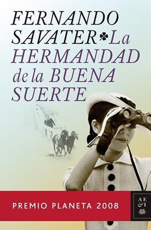 HERMANDAD DE LA BUENA SUERTE LA ( PREMIO PLANETA 08 ) | 9788408083689 | SAVATER, FERNANDO