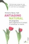 ANTIAGING NATURAL | 9788498671636 | BARAS VALL, VICTORIA