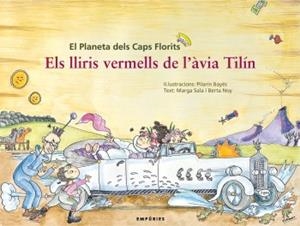 LLIRIS VERMELLS DE L'AVIA TILIN ELS | 9788497873758 | SALA, MARGA / NOY, BERTA / BAYES, PILARIN